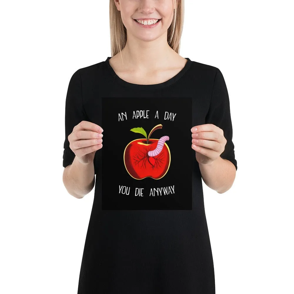 An Apple a day, you die anyway - Poster